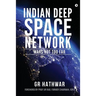 Indian Deep Space Network: Mars Not Too Far