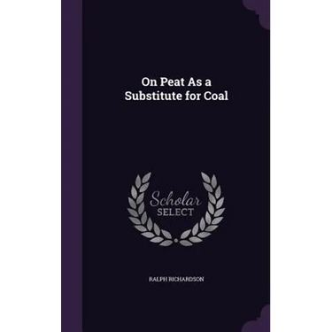 On Peat As a Substitute for Coal