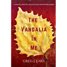 The Vandalia In Me: A Photo-Poetry Collection from Appalachia
