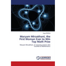 Maryam Mirzakhani, the First Woman Ever to Win Top Math Prize