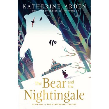 The Bear and the Nightingale