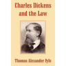 Charles Dickens and the Law
