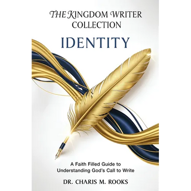Identity: A Faith Filled Guide to Understanding God's Call to Write