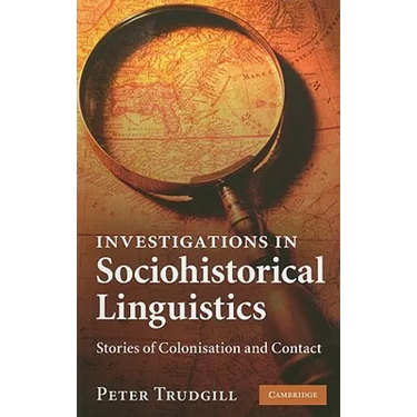 Investigations in Sociohistorical Linguistics
