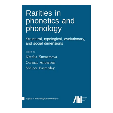 Rarities in phonetics and phonology