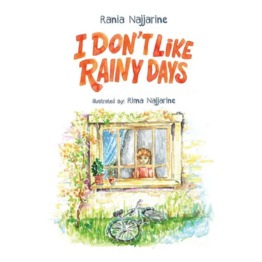 I Don't Like Rainy Days