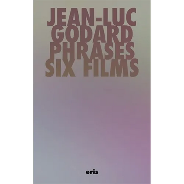 Phrases: Six Films