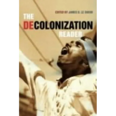 The Decolonization Reader