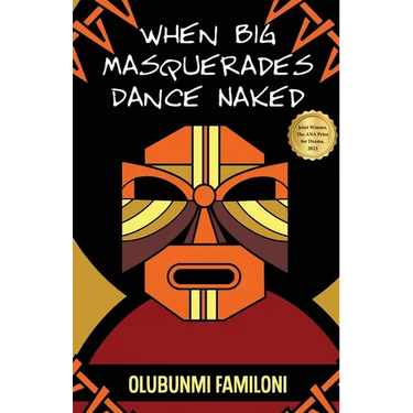 When Big Masquerades Dance Naked