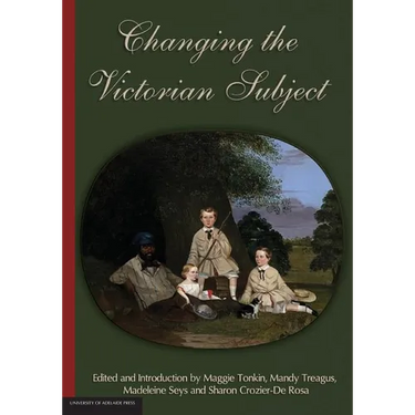 Changing the Victorian Subject