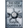 The New Guy Code: Becoming A Man In A Fatherless Society
