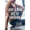 Love a Man Out of Uniform, Volume Two: A Navy SEAL Romance Collection