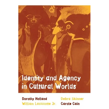 Identity and Agency in Cultural Worlds