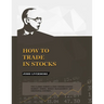 How to Trade In Stocks