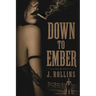 Down to Ember