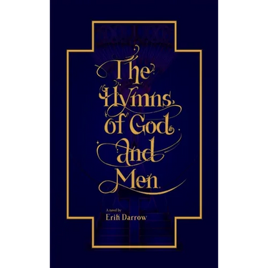The Hymns of God and Men