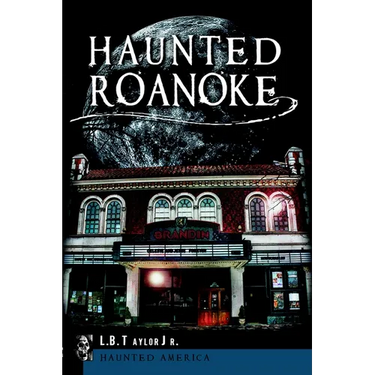 Haunted Roanoke