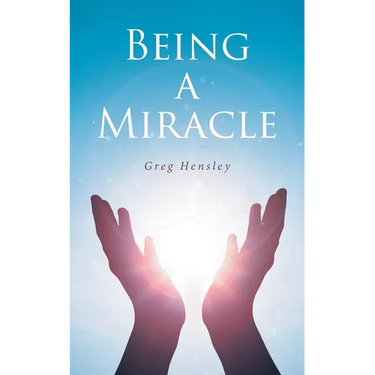 Being A Miracle