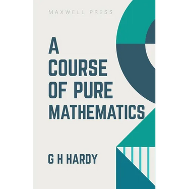A Course of Pure Mathematics