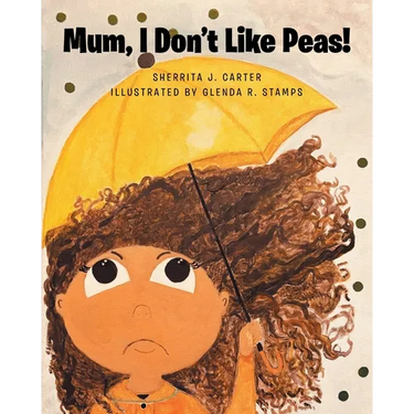 Mum, I Don't Like Peas!
