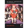 Bilingual Aesthetics: A New Sentimental Education