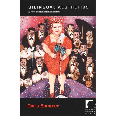 Bilingual Aesthetics: A New Sentimental Education