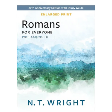 Romans for Everyone, Part 1, Enlarged Print