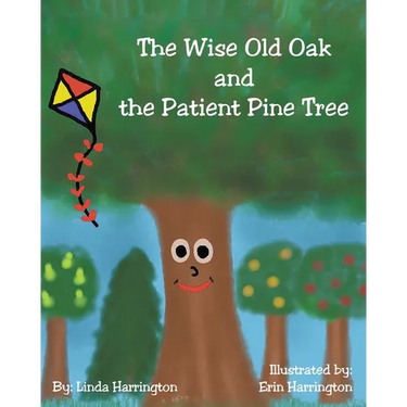 The Wise Old Oak and the Patient Pine Tree