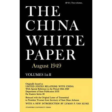 The China White Paper: August 1949