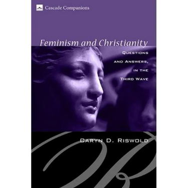 Feminism and Christianity: Questions and Answers in the Third Wave