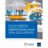 South Asia Subregional Economic Cooperation Operational Plan 2016-2025 Update
