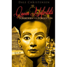 Queen Nefertiti - Forbidden and Forgotten