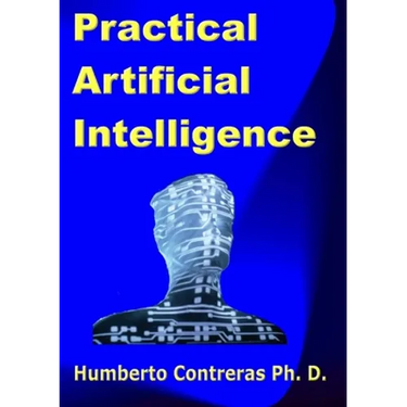 Practical Artificial Intelligence