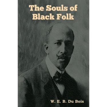 The Souls of Black Folk