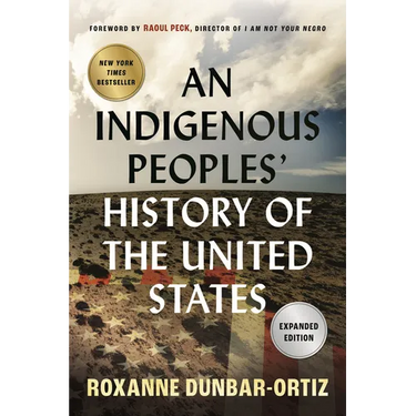 An Indigenous Peoples' History of the United States