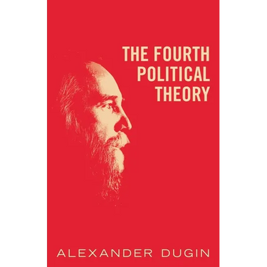 The Fourth Political Theory