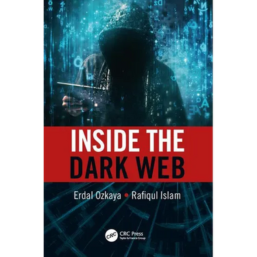 Inside the Dark Web