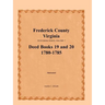 Frederick County, Virginia Deed Book Series, Volume 7, Deed Books 19 and 20 1780-1785