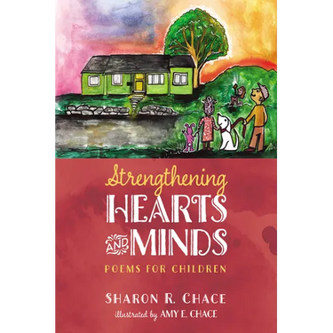 Strengthening Hearts and Minds: Poems for Children