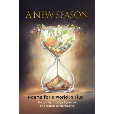 A New Season: Poems for a World in Flux