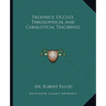 Prophecy, Occult, Theosophical And Cabalistical Teachings
