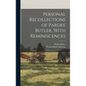 Personal Recollections of Pardee Butler, With Reminiscences