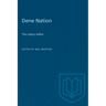 Dene Nation: The Colony Within