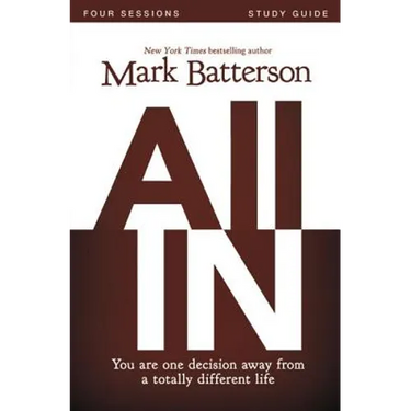 All in Bible Study Guide: You Are One Decision Away from a Totally Different Life