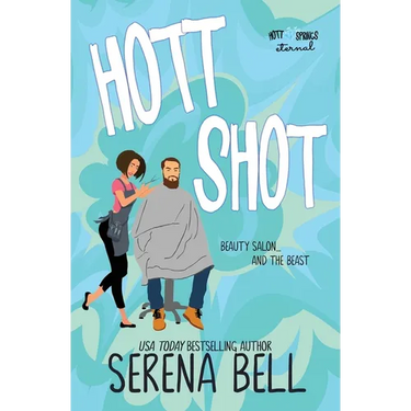 Hott Shot: A Steamy Rush Creek Romantic Comedy