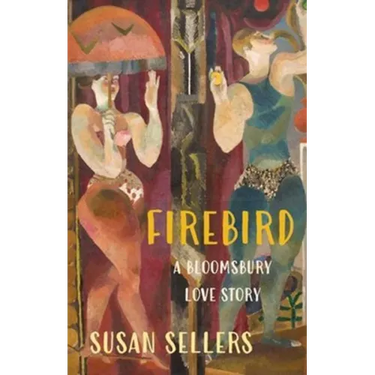 Firebird: A Bloomsbury Love Story
