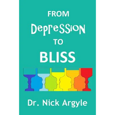 From Depression to Bliss: The many therapies for depression. Establishing bliss in the mind.