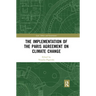 The Implementation of the Paris Agreement on Climate Change
