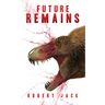 Future Remains