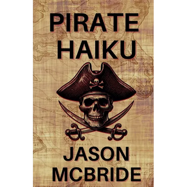 Pirate Haiku